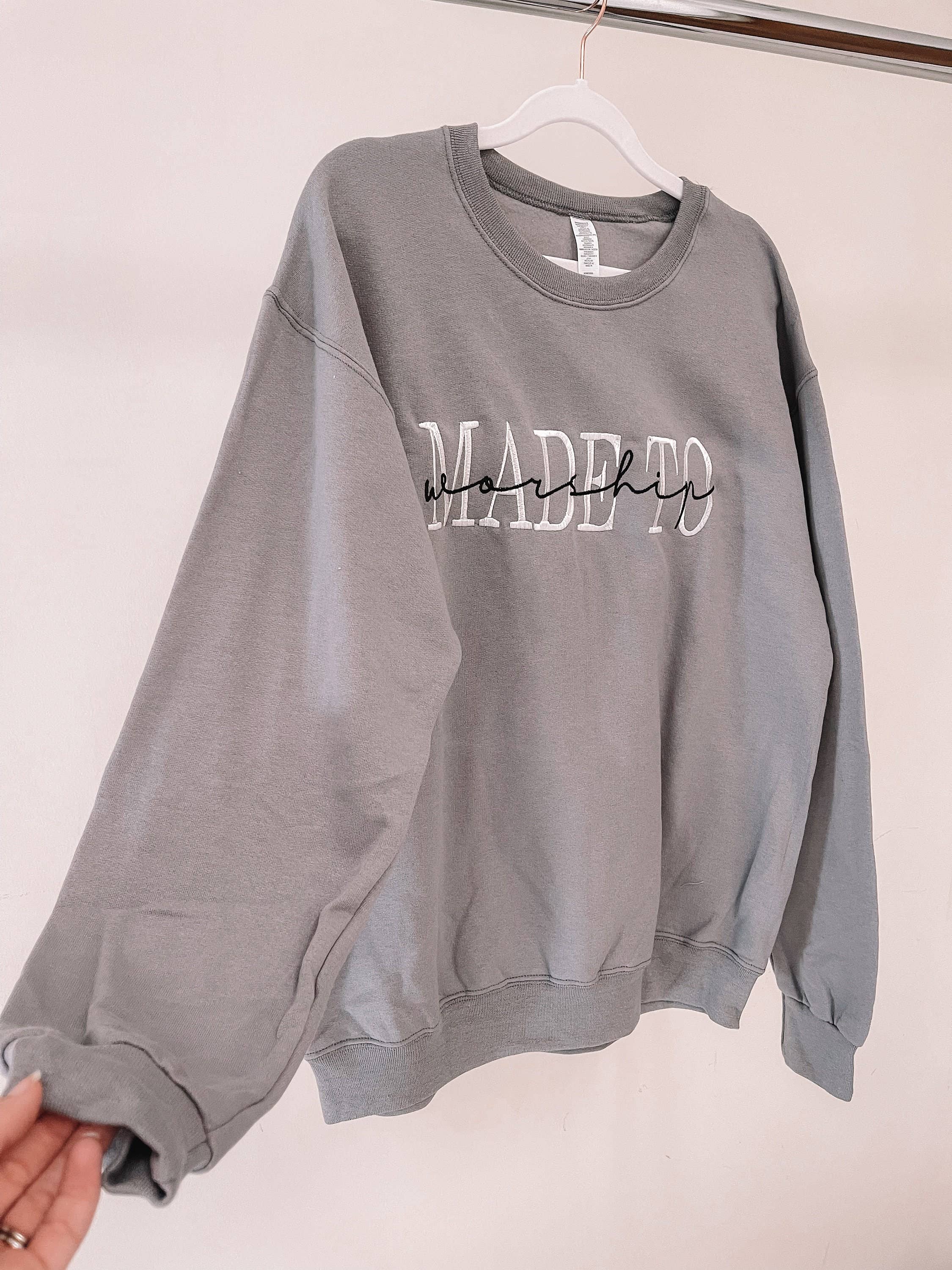 Embroidered Made To Worship GREY Sweatshirt ORIGINAL